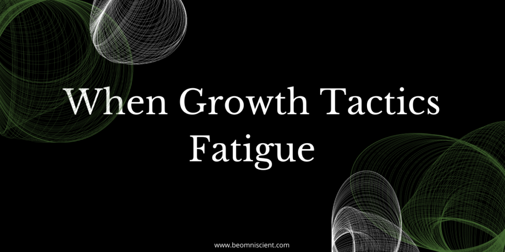 omniscient digital when growth tactics fatigue new customer acquisition opportunities