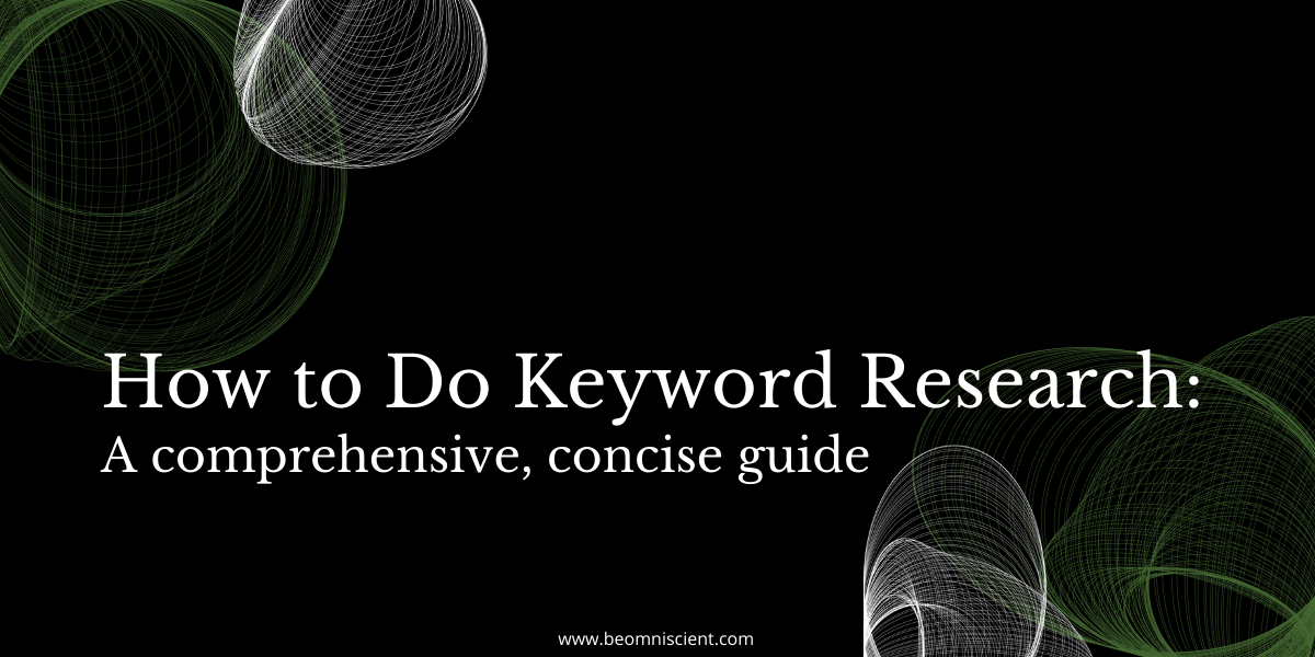 how to do keyword research omniscient digital