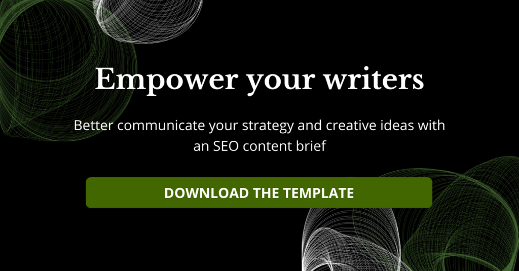 How to Create the Perfect SEO Content Brief [Template] - Omniscient Digital