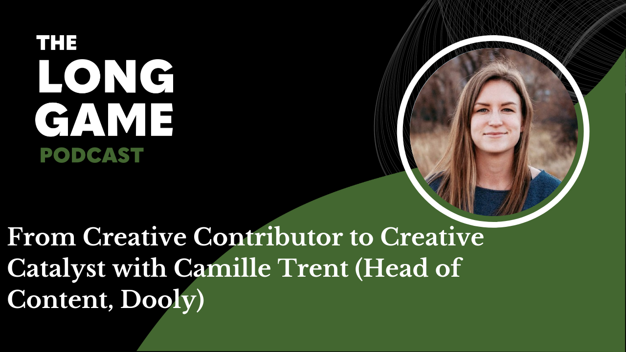 From Creative Contributor to Creative Catalyst with Camille Trent