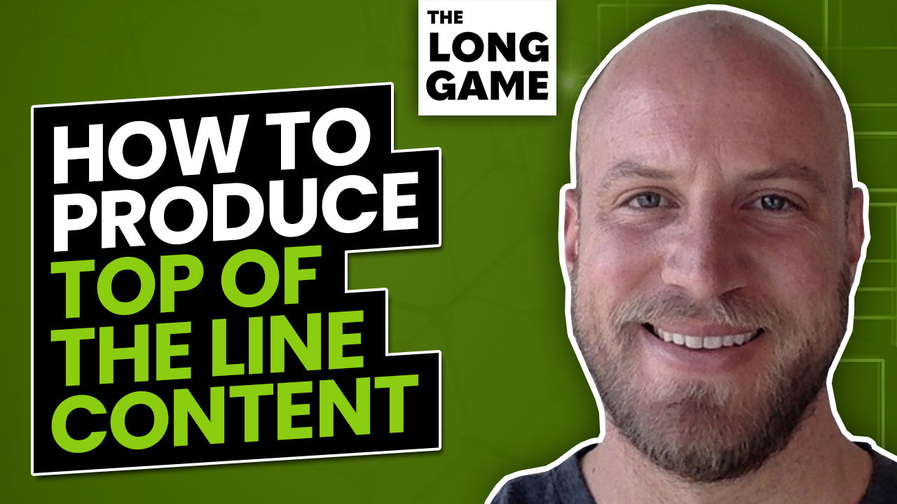 How to Produce Top of the Line Content