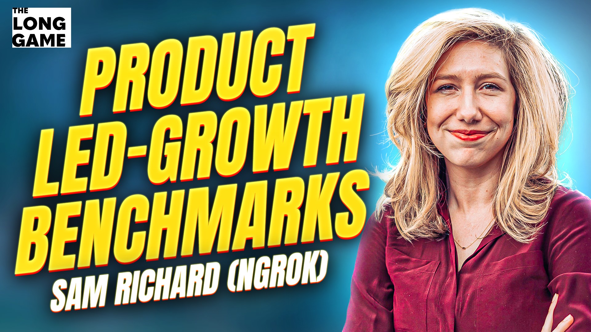 Product Led-Growth Benchmarks with Sam Richard (ngrok)