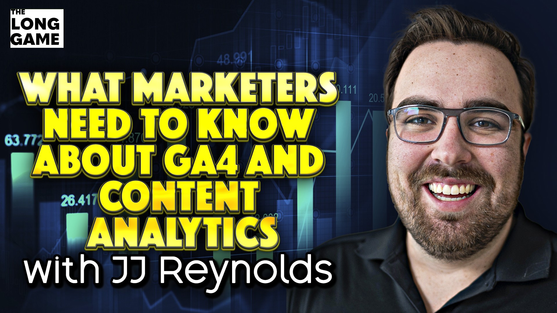 What Marketers Need to Know About GA4 and Content Analytics with JJ Reynolds