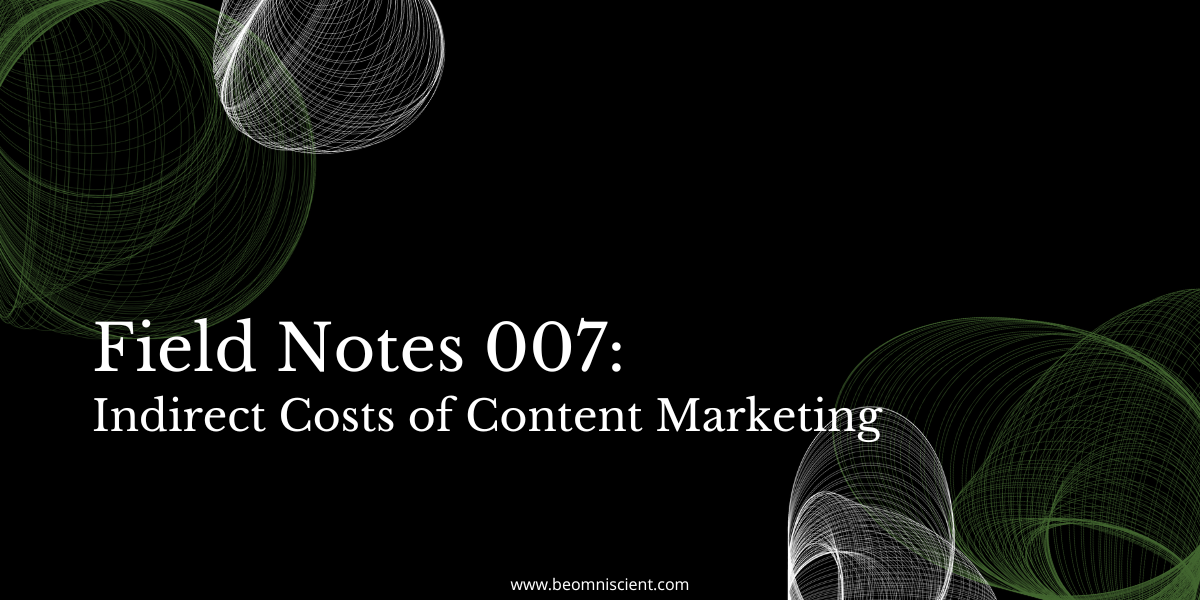 indirect costs of content marketing