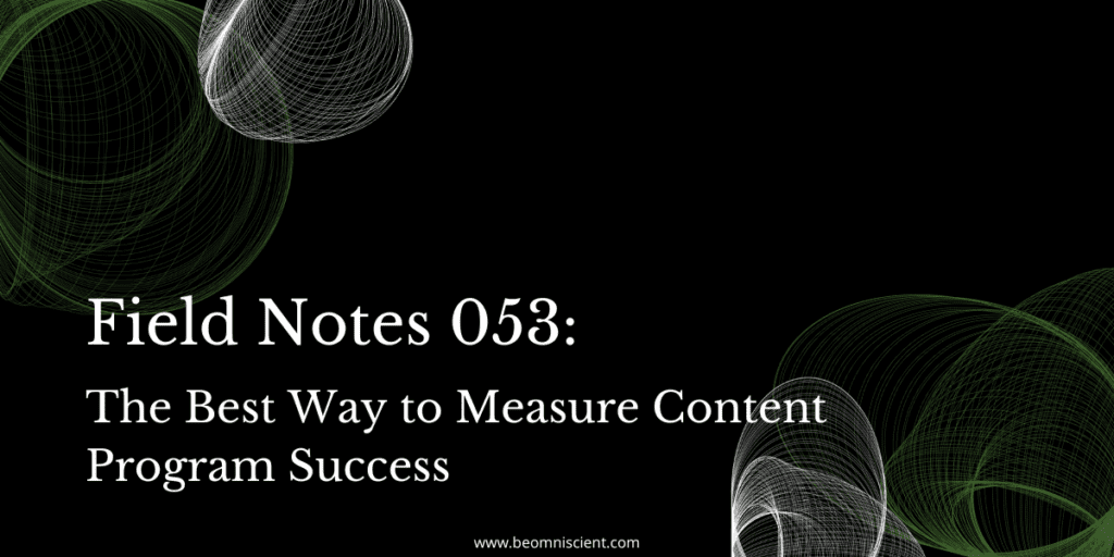 the best way to measure content program success