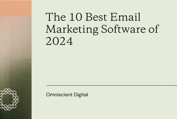 The 10 Best Email Marketing Software of 2024