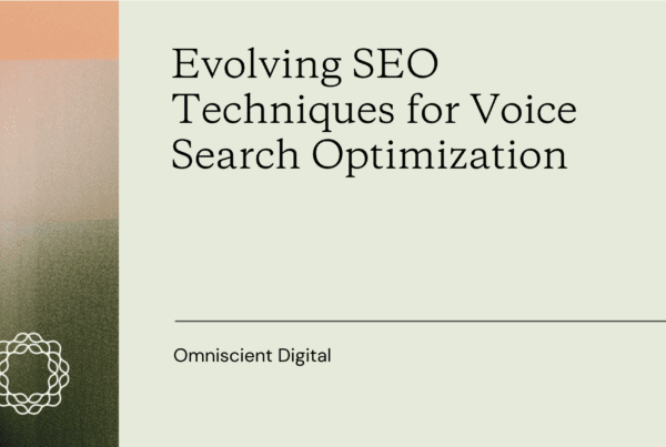 Evolving SEO Techniques for Voice Search Optimization featured image