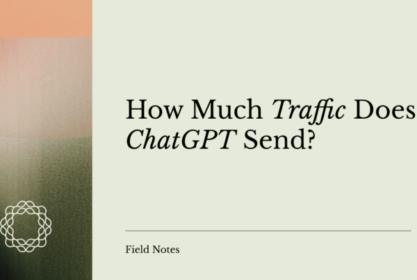 How Much Traffic Does ChatGPT Send?