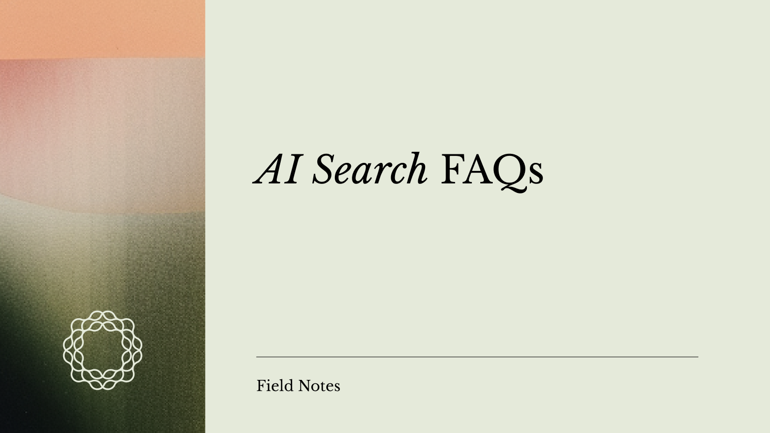 AI Search FAQs