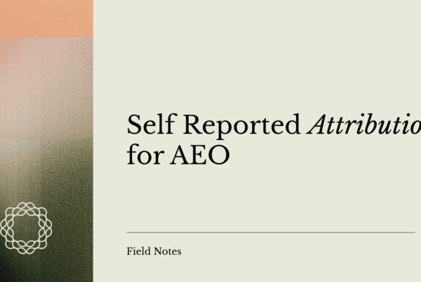 Self Reported Attribution for AEO