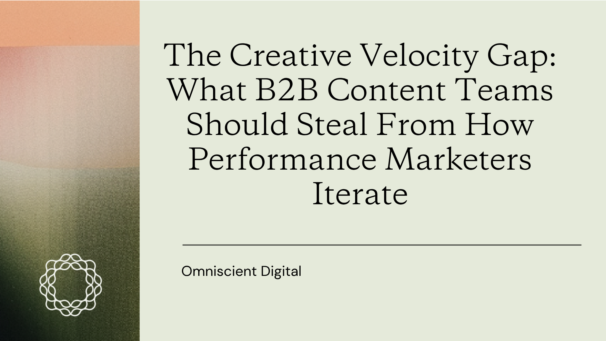 The Creative Velocity Gap