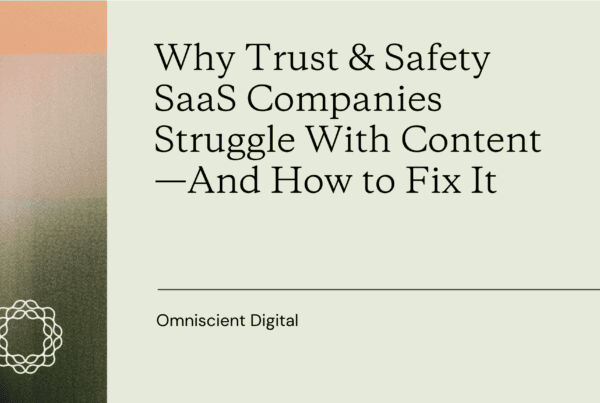 content for trust & safety SaaS companies